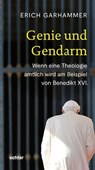 Genie und Gendarm - Erich Garhammer - 9783429066246