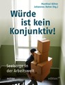 Würde ist kein Konjunktiv! - Manfred Böhm ; Johannes Rehm - 9783429067144