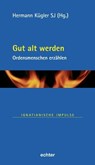 Gut alt werden - Hermann Kügler - 9783429068158