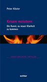 Krisen meistern - Peter Köster - 9783429068790