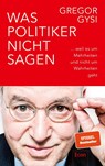 Was Politiker nicht sagen - Gregor Gysi - 9783430210430