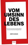 Vom Unsinn des Lebens - Amir Kassaei - 9783430211086
