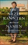Die Nazis kannten meinen Namen - Magda Hellinger ; Maya Lee - 9783431050400