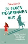 So sehen Siegerinnen aus - Katrin Klewitz - 9783431070019