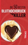 Die 50 besten Bluthochdruck-Killer - Gabi Hoffbauer - 9783432100838
