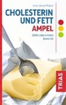 Cholesterin- und Fett-Ampel - MÜLLER,  Sven-David - 9783432104577