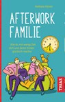 Afterwork-Familie - Nathalie Klüver - 9783432109534