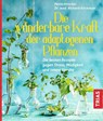 Die wunderbare Kraft der adaptogenen Pflanzen - Petra Hirscher - 9783432110004