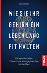 Wie Sie Ihr Gehirn ein Leben lang fit halten - Yasuyuki Taki - 9783432110721