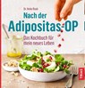 Nach der Adipositas-OP - Heike Raab - 9783432111469
