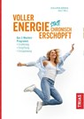 Voller Energie statt chronisch erschöpft - Benjamin Börner ; Ralf Moll - 9783432112565