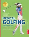 Medical Golfing - Christian Larsen ; Petra Zbuzkova ; Mario Caligari - 9783432114408