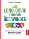 Das Long-Covid-Syndrom überwinden - Peter Niemann - 9783432115573