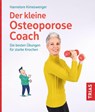 Der kleine Osteoporose-Coach - Hannelore Kimeswenger - 9783432118246