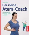 Der kleine Atem-Coach - Heike Höfler - 9783432118536