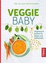 Veggie-Baby - Bettina Snowdon - 9783432118659