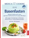 Medical Cooking: Basenfasten - Sabine Wacker ; Martina Huber - 9783432120010