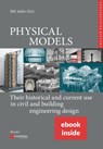 Physical Models, (includes ePDF) - Bill Addis ; Karl-Eugen (Berlin) Kurrer ; Werner Lorenz - 9783433033050