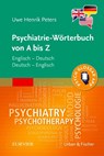 Psychiatrie-Wörterbuch von A bis Z - Uwe Henrik Peters - 9783437150661