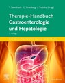 Therapie-Handbuch - Gastroenterologie und Hepatologie - Tilman Sauerbruch ; Christian P. Strassburg ; Jonel Trebicka - 9783437210051