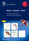 Malen - Erinnern - Leben - Marion Jettenberger - 9783437210150