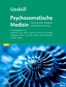 Uexküll, Psychosomatische Medizin - Johannes Kruse ; Wolf Langewitz ; Antonius Schneider - 9783437218354