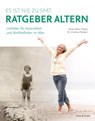 Ratgeber Altern - Anna Maria Meyer ; Maria Cristina Polidori - 9783437218620