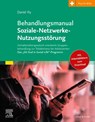 Behandlungsmanual Soziale-Netzwerke-Nutzungsstörung - Daniel Illy - 9783437230721