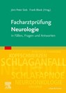 Facharztprüfung Neurologie - Jörn Peter Sieb ; Frank Block - 9783437233531
