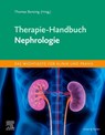 Therapie-Handbuch - Nephrologie - Thomas Benzing - 9783437238543