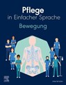 Pflege in Einfacher Sprache: Bewegung - Elsevier GmbH - 9783437267161