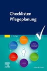 Checklisten Pflegeplanung - Elsevier Gmbh - 9783437274763