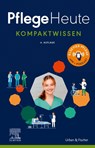 Pflege Heute Kompaktwissen - Elsevier Gmbh - 9783437278716