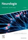 Kurzlehrbuch Neurologie - Andreas Bender ; Jan Rémi - 9783437413759