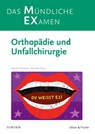 MEX Das Mündliche Examen Orthopädie u. Unfallchirurgie - Andreas Ficklscherer ; Alexander Paulus - 9783437418518