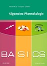 BASICS Allgemeine Pharmakologie - Franziska Sandner ; Miriam Kuse - 9783437424366