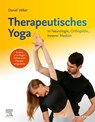 Therapeutisches Yoga - Daniel Völker ; Lena Braun ; Dorothea Hauswald ; Gesine Ufkes - 9783437450273