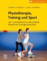 Physiotherapie, Training und Sport - Klaus Reischle ; Gerhard Leiner ; Markus Buchner ; Michaela Mallwitz - 9783437450570
