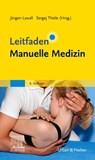 Leitfaden Manuelle Medizin - Jürgen Lawall ; Sergej Thiele - 9783437450631