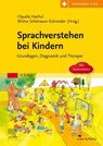 Sprachverstehen bei Kindern - Claudia Hachul ; Wilma Schönauer-Schneider - 9783437450792