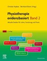 Physiotherapie evidenzbasiert Band 2 - Christian Kopkow ; Bernhard Elsner - 9783437451256