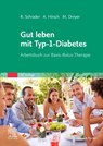 Gut leben mit Typ-1-Diabetes - Manfred Dreyer ; Axel Hirsch ; Renate Schrader - 9783437457593