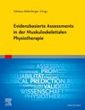Evidenzbasierte Assessments in der Muskuloskelettalen Physiotherapie - Nikolaus Ballenberger ; Anne Schulz - 9783437460036
