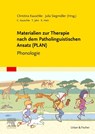 Materialien zur Therapie nach dem Patholinguistischen Ansatz (PLAN) - Julia Siegmüller - 9783437471759