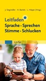 Leitfaden Sprache Sprechen Stimme Schlucken - Lara Höppe ; Julia Siegmüller ; Hendrik Bartels - 9783437477850