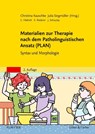 Materialien zur Therapie nach dem Patholinguistischen Ansatz (PLAN) - Christina Kauschke ; Julia Siegmüller - 9783437488238