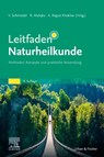 Leitfaden Naturheilkunde - Volker Schmiedel ; Rainer Matejka ; Anika M. Rajput Khokhar - 9783437550492