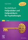 Kurzlehrbuch Heilpraktiker und Heilpraktikerin für Psychotherapie (Inkl. ICD-11-Codes + Hinweisen zu den Neuerungen) - Sonja Streiber - 9783437550935