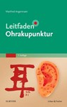 Leitfaden Ohrakupunktur - Manfred Angermaier - 9783437554322