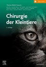 Chirurgie der Kleintiere - Theresa Welch Fossum - 9783437570926